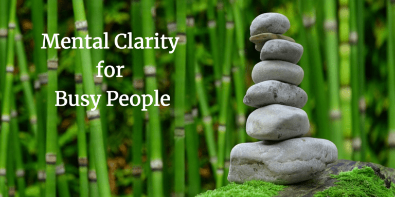 Mental Clarity for Busy People - The 8 Gates - The 8 Gates
